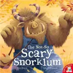 THE NOT-SO SCARY SNORKLUM/ THE GREAT MONSTER HUNT