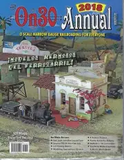 On30 ANNUAL 2018 - O Scale Narrow Gauge Railroading for Everyone, BRAND NEW BOOK