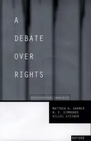 A Debate Over Rights: Philosophical Enquiries by Hillel Steiner (English) Paperb