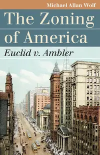 在飛比找誠品線上優惠-The Zoning of America: Euclid 