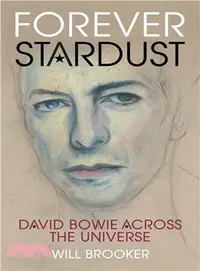 在飛比找三民網路書店優惠-Forever Stardust ─ David Bowie