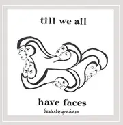 Till We All Have Faces -Beverly Graham CD