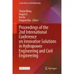 PROCEEDINGS OF THE 2ND INTERNATIONAL CONFERENCE ON INNOVATIVE SOLUTIONS IN HYDROPOWER ENGINEERING AND CIVIL ENGINEERING