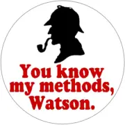 You Know My Methods Watson - 25 Pack Circle Stickers 3" x 3" - Sherlock