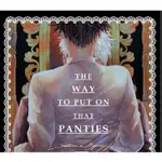 親簽版《THE WAY TO PUT ON THOSE PANTI》內褲本含特典｜同人誌｜咒術迴戰｜五伏｜橘JONOG