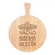 Nacho Average Solicitor Pizza Board Paddle Wooden Worlds Best Awesome Lawyer