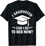 [X.Style] I Graduated Can I Go Back to Bed Now Graduation Boys Girls ds988 T-Shirt (3XL) Black