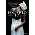 THE POLISHED HOE/AUSTIN CLARKE【三民網路書店】