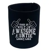 This Is What Awesome Auntie - Funny Novelty Stubby Holder