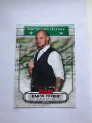 Baron Corbin - Hometown Heroes 2019 WWE Topps Raw Series Insert #HH-3