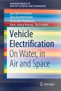在飛比找博客來優惠-Vehicle Electrification: On Wa