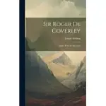 SIR ROGER DE COVERLEY: ESSAYS FROM THE SPECTATOR