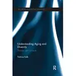 UNDERSTANDING AGING AND DIVERSITY: THEORIES AND CONCEPTS