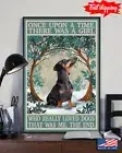 Vintage Dachshund Once Upon A Time There Was A Girl Who Really Loved Dogs Tha...
