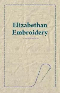 在飛比找博客來優惠-Elizabethan Embroidery
