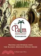 在飛比找三民網路書店優惠-The Palm Restaurant Cookbook ─