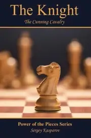The Knight: The Cunning Cavalry by Sergey Kasparov (English) Paperback Book