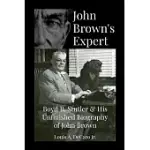 JOHN BROWN’S EXPERT: BOYD STUTLER & HIS UNFINISHED BIOGRAPHY OF JOHN BROWN
