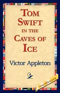 在飛比找博客來優惠-Tom Swift in the Caves of Ice