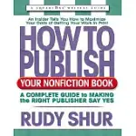 HOW TO PUBLISH YOUR NONFICTION BOOK