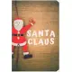 Santa Claus: Christmas Journal, Notebook for Gift or Daily Planner (110 Pages, Linear 6 x9 )