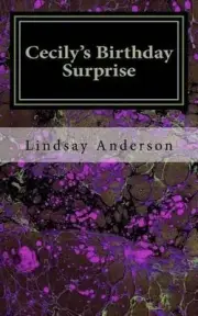 Cecily's Birthday Surprise: A Cecily Cambridge Novel by Lindsay Anderson (Englis