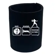 Eat Sleep Touchdown - Funny Novelty Stubby Holder