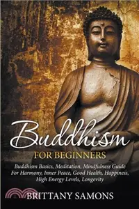 在飛比找三民網路書店優惠-Buddhism For Beginners：Buddhis