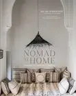 Nomad at Home: Designing the Home More Traveled by Hilary Robertson: New
