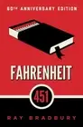 Fahrenheit 451: A Novel by Ray D. Bradbury [Paperback]
