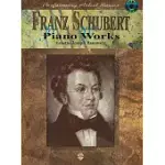 FRANZ SCHUBERT PIANO WORKS