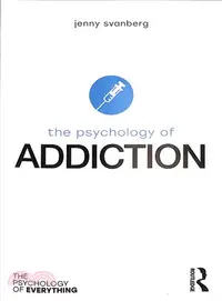 在飛比找三民網路書店優惠-The Psychology of Addiction