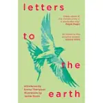 LETTERS TO THE EARTH: WRITING TO A PLANET IN CRISIS