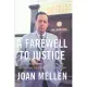 A Farewell to Justice: Jim Garrison, JFK’s Assassination, And the Case That Should Have Changed History