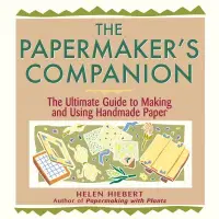 在飛比找博客來優惠-The Papermaker’s Companion: Th