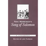 TONI MORRISON’S SONG OF SOLOMON: A CASEBOOK