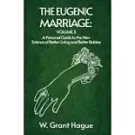 THE EUGENIC MARRIAGE VOLUME III