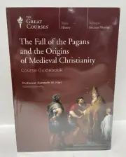 The Fall of the Pagans and the Origins of Medieval Christianity