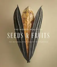 在飛比找誠品線上優惠-The Hidden Beauty of Seeds & F