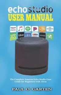 在飛比找博客來優惠-Echo Studio User Manual: The C