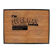 Im Super Lazy Today Cape - Funny Novelty Doormat Man Cave Floor mat