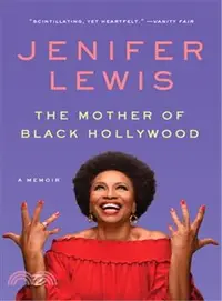 在飛比找三民網路書店優惠-The Mother of Black Hollywood 