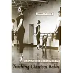 ADVANCED PRINCIPLES IN TEACHING CLASSICAL BALLET