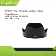 EW 83H 77mm Plastic Bayonet Lens Hood For EF 24-105mm F4L IS USM