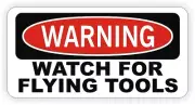 10 pack - Watch for Flying Tools Funny Hard Hat Welding Helmet Stickers Decals
