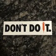 Anti Vaccine Anti Vax Don’t Do it Bumper Sticker Decal 7” x 2” Let’s Go Brandon
