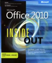 NEW MICROSOFT OFFICE 2010 INSIDE OUT By Ed Bott & Carl Siechert