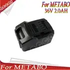 Battery for metabo 36V 2.0AH Li-ion 6.25453, AHS36V, BHA36LTX, BHA36LTX AU