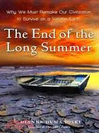 在飛比找三民網路書店優惠-The End of the Long Summer: Wh