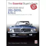 MERCEDES-BENZ 280-560SL & SLC: W107 SERIES ROADSTERS & COUPES 1971 TO 1989